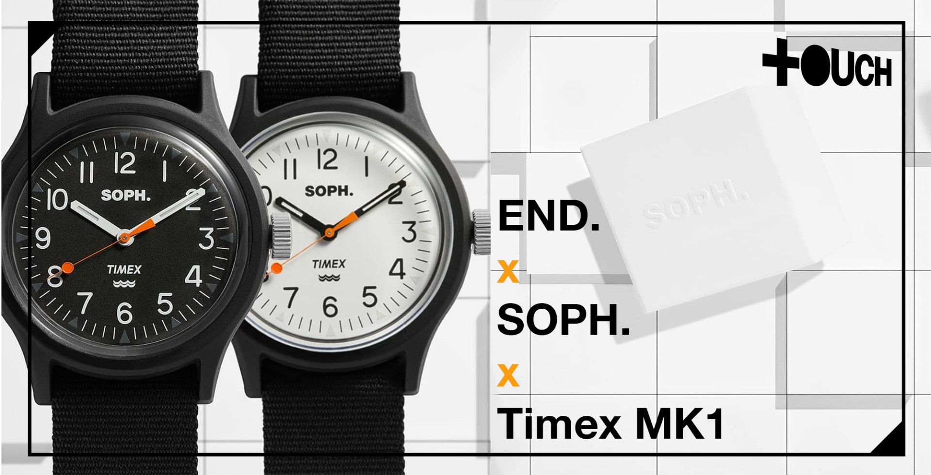 EAST TOUCH - GADGETS - END. x SOPH. x Timex MK1